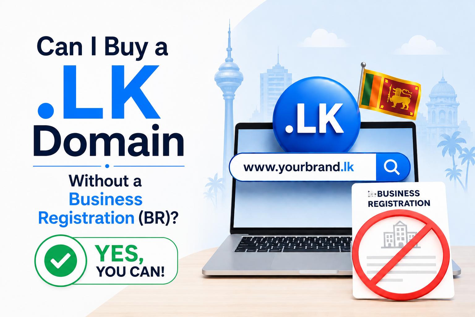 Can I Buy a .LK Domain Without a Business Registration (BR)?
